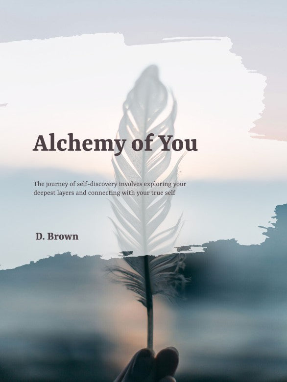 Alchemy of You — A Journey Beyond the Layers